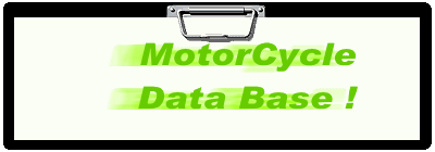 MotorCycle
Data Base !